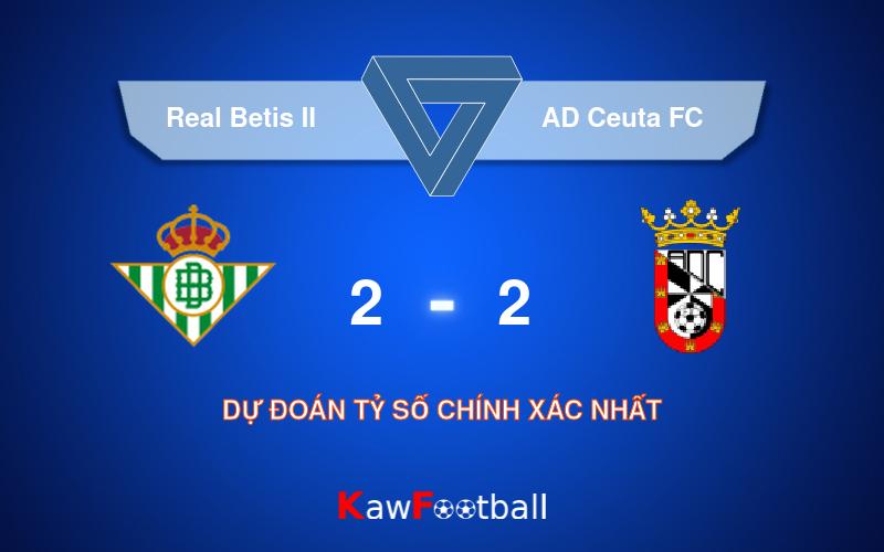 Soi kèo Real Betis II vs AD Ceuta FC 17h00 22/09/2024