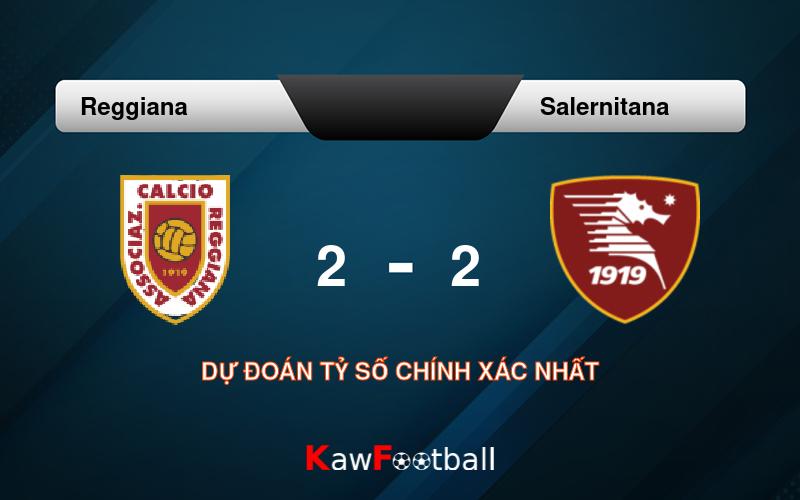 Soi kèo Reggiana vs Salernitana 20h00 21/09/2024