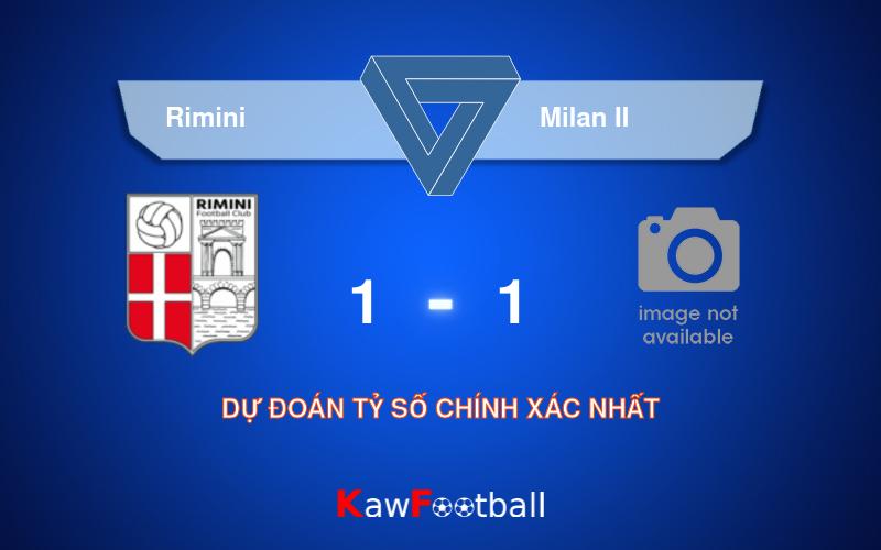 Soi kèo Rimini vs Milan II 01h45 24/09/2024