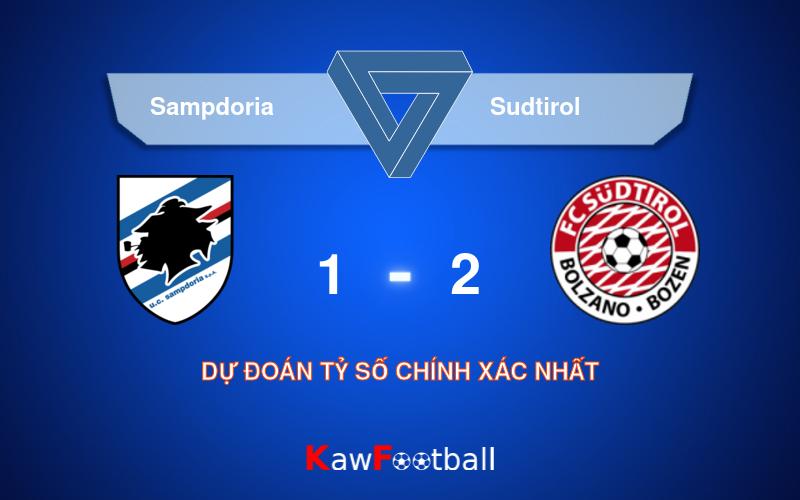 Soi kèo Sampdoria vs Sudtirol 20h00 21/09/2024