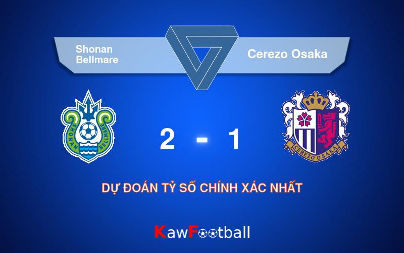 Soi kèo Shonan Bellmare vs Cerezo Osaka 17h00 22/09/2024