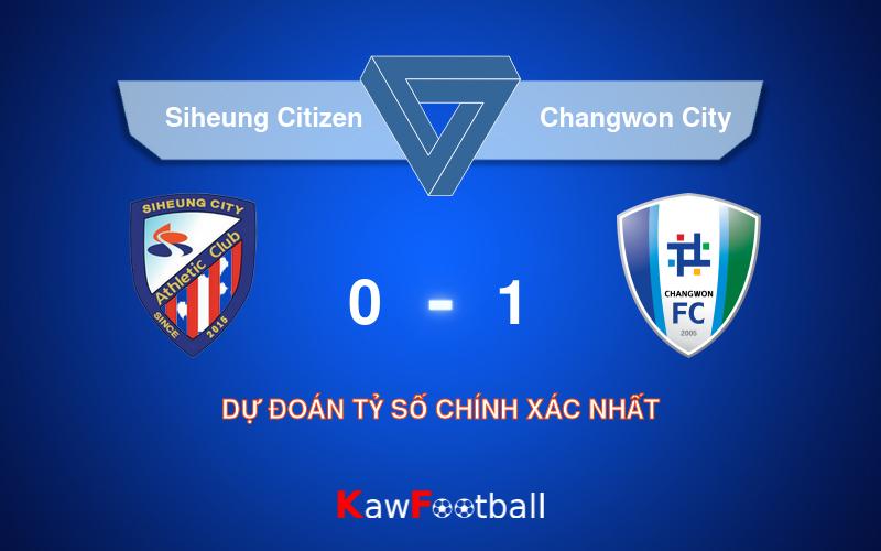 Soi kèo Siheung Citizen vs Changwon City 12h00 14/09/2024