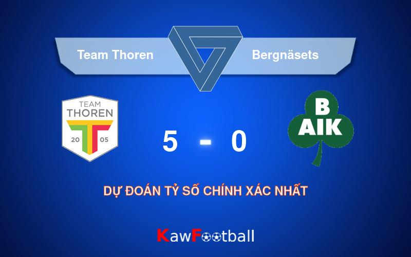 Soi kèo Team Thoren vs Bergnäsets 18h00 22/09/2024