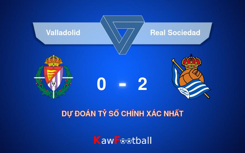 Soi kèo Valladolid vs Real Sociedad 19h00 21/09/2024