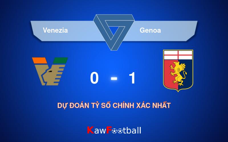 Soi kèo Venezia vs Genoa 20h00 21/09/2024