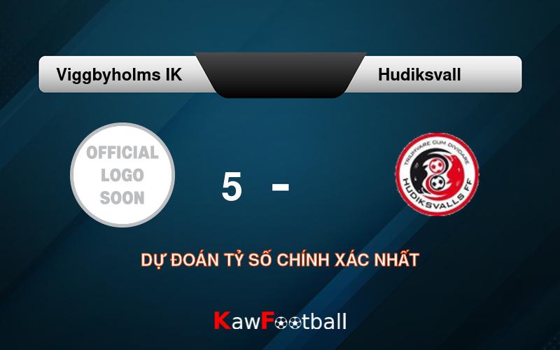 Soi kèo Viggbyholms IK vs Hudiksvall 19h00 21/09/2024