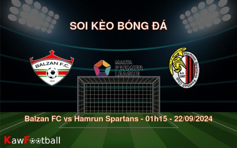 Soi kèo Balzan FC vs Hamrun Spartans 01h15 22/09/2024