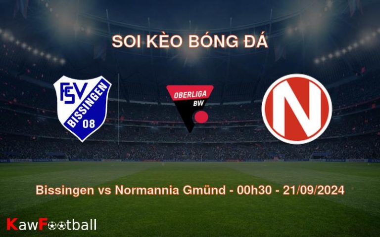 Soi kèo Bissingen vs Normannia Gmünd 00h30 21/09/2024