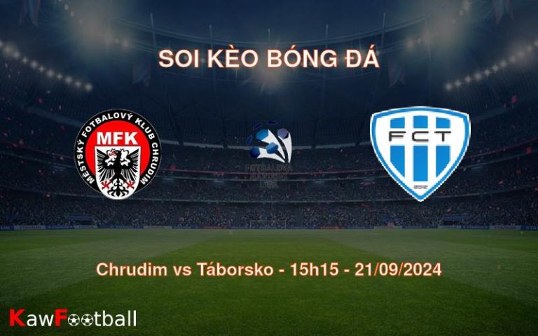 Soi kèo Chrudim vs Táborsko 15h15 21/09/2024