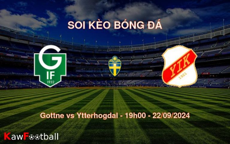 Soi kèo Gottne vs Ytterhogdal 19h00 22/09/2024