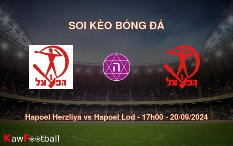 Soi kèo Hapoel Herzliya vs Hapoel Lod 17h00 20/09/2024