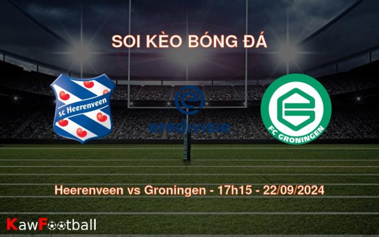 Soi kèo Heerenveen vs Groningen 17h15 22/09/2024