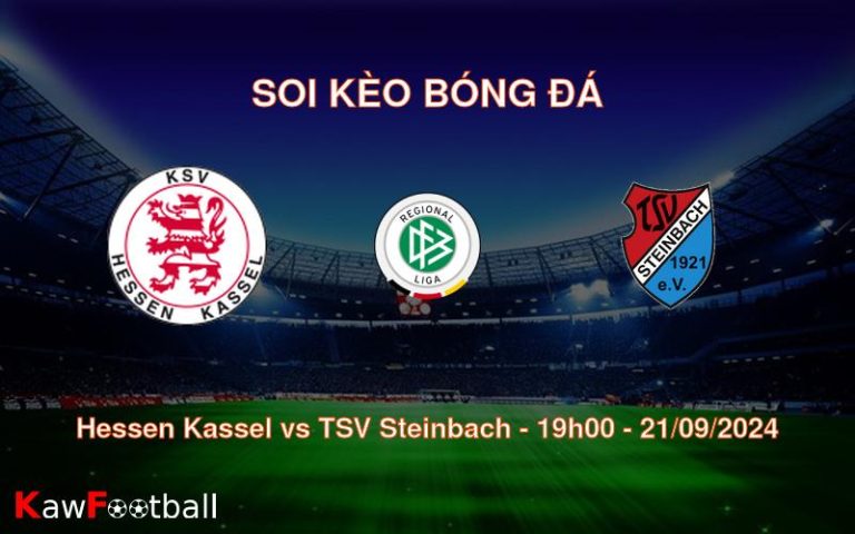 Soi kèo Hessen Kassel vs TSV Steinbach 19h00 21/09/2024