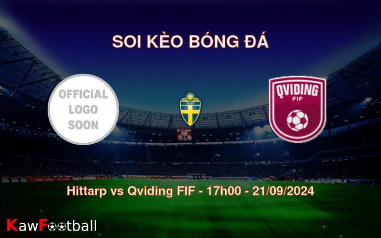 Soi kèo Hittarp vs Qviding FIF 17h00 21/09/2024