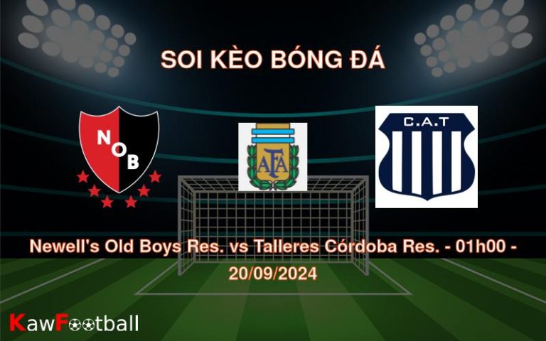 Soi kèo Newell’s Old Boys Res. vs Talleres Córdoba Res. 01h00 20/09/2024