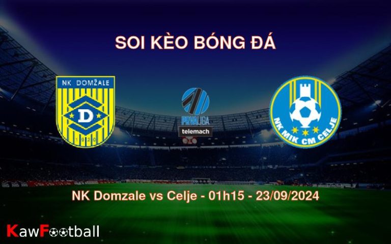 Soi kèo NK Domzale vs Celje 01h15 23/09/2024