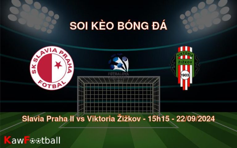 Soi kèo Slavia Praha II vs Viktoria Žižkov 15h15 22/09/2024