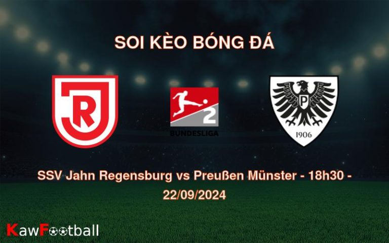 Soi kèo SSV Jahn Regensburg vs Preußen Münster 18h30 22/09/2024