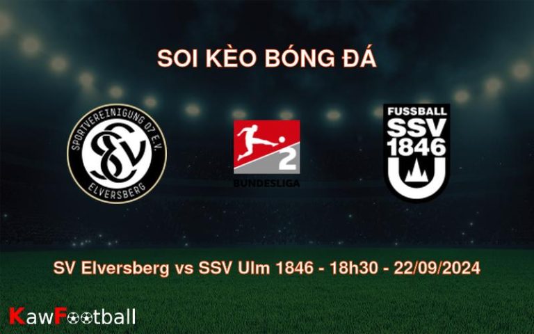 Soi kèo SV Elversberg vs SSV Ulm 1846 18h30 22/09/2024