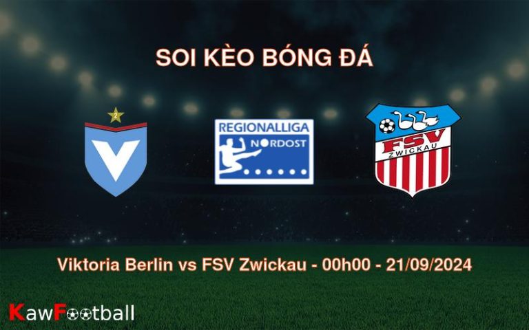 Soi kèo Viktoria Berlin vs FSV Zwickau 00h00 21/09/2024